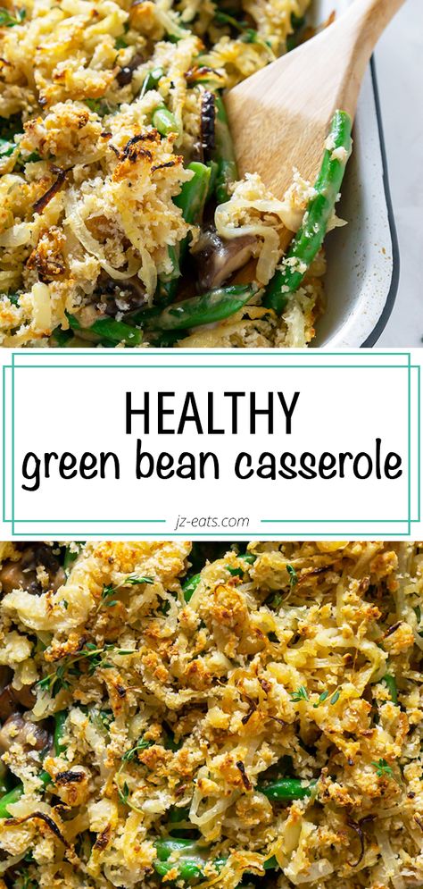 Fresh Green Bean Casserole, Healthy Green Bean Casserole, Healthy Green Beans, Green Bean Casserole Recipe, Green Bean Casserole Easy, Vegan Green Bean Casserole, Greenbean Casserole Recipe, Dish Ideas, Healthy Casseroles