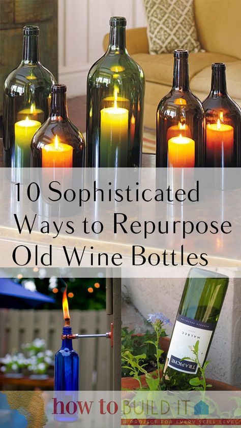 10 Sophisticated Wine Bottle Crafts | How To Build It Reuse Wine Bottles, Wine Bottle Project, Repurposed Wine Bottles, Bottles Diy, Bottle Lamps, Old Wine Bottles, Recycled Wine Bottles, Empty Wine Bottles, Wine Bottle Candles