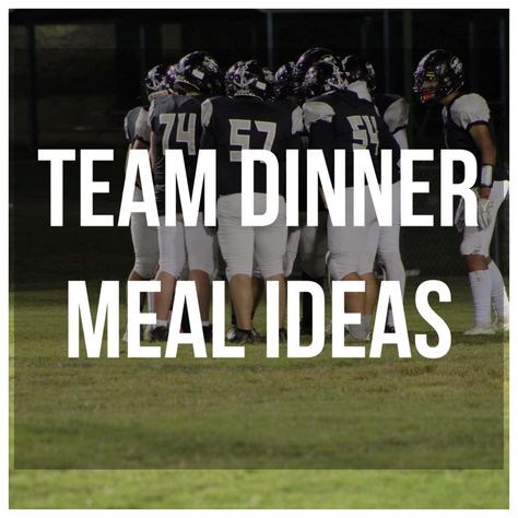 Football Pasta Dinner, Football Team Lunch Ideas, Soccer Dinner Game Night, Homecoming Meal Ideas, Meals For A Football Team, Easy Meals For Team Dinners, Pasta Party Ideas Team, Football Team Dinner Ideas Meals, Football Team Food Ideas