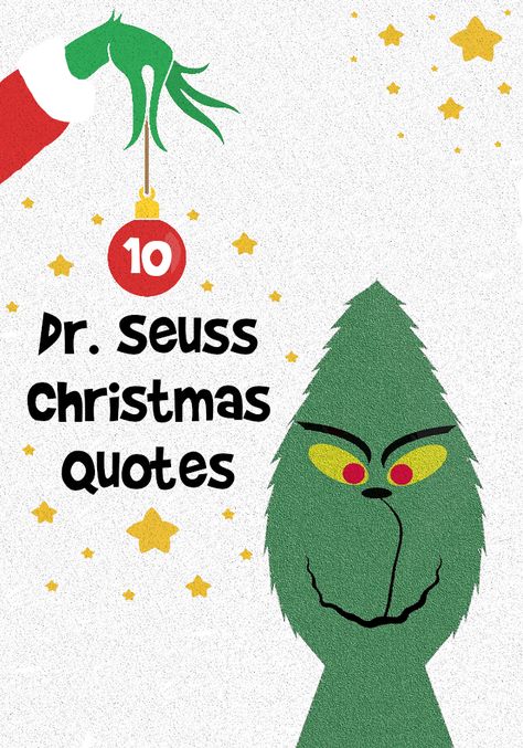 10 Dr Seuss Christmas quotes from The Grinch Who Stole Chritmas, book, movie & animated 1966 special. Read these funny quotes by the Grinch. Positive Grinch Quotes, Christmas Quotes The Grinch, Grinch Christmas Quotes Funny, The Grinch Sayings Quotes, Grinch Christmas Sayings And Quotes, Dr Seuss Christmas Quotes, Funny Grinch Sayings, Grinch Sayings Christmas, Christmas Quotes From Books