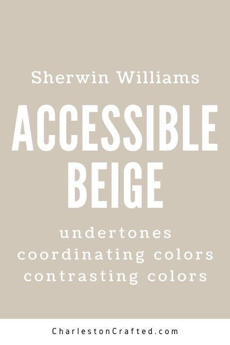 sherwin williams accessible beige Coordinating Colors Accessible Beige, Accessible Beige Sherwin Williams Exterior House, Colors That Go With Accessible Beige Sherwin Williams, Interior Paint Colors Schemes Sherwin Williams, Worldly Gray Vs Accessible Beige, Best Trim Color With Accessible Beige, Best Neutral Paint Colors Sherwin Williams, Sherwin Williams Accessible Beige Trim, What Color Goes With Accessible Beige