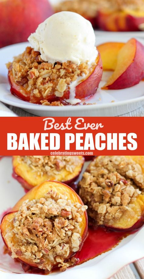 Peaches Dessert, Baked Peaches, Fresh Peach Recipes, Cupcake Project, Peach Dessert Recipes, Dessert Oreo, Baked Peach, Peach Desserts, Baked Fruit