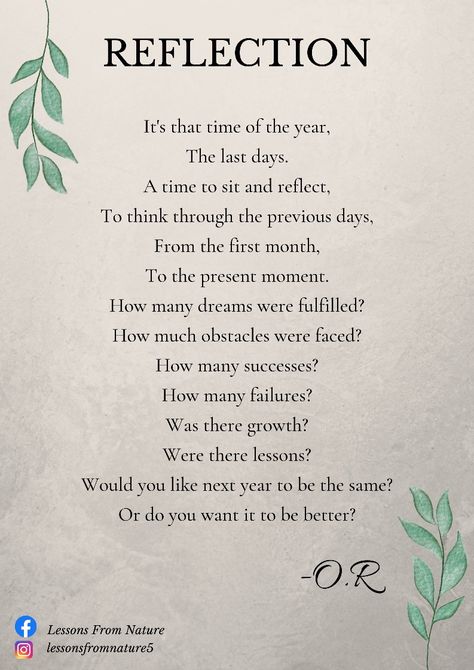 Reflection is an important part of life if growth is desired. To be able to prepare better for the future, look back at where you are coming from and know where you are. Now is the time of the year to reflect - compare your written goals at the beginning of 2022 with what you were able to accomplish. Write out lessons learnt from successes and failures. Afterwards, write our your goals for the next year. -O. R #lifelessons #principles #reflection #happyholidays #goals #lastdaysoftheyear What A Difference A Year Makes Quotes, As 2023 Comes To An End, Last Days Of Year Quotes, Wrapping Up The Year Quotes, 2023 Reflection Quotes, Life Reflection Quotes Thoughts, New Years Reflection Quotes, Reflecting On The Past Year Quotes, Last Day Of The Year Quotes 2023