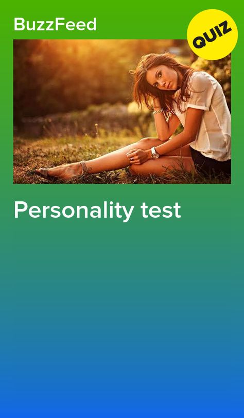 Test Your Personality, Buzzfeed Personality Quiz, Personality Test Quiz, Personality Test Psychology, Personality Types Test, 16 Personalities Test, Free Personality Test, Aesthetic Quiz, Quizzes Buzzfeed