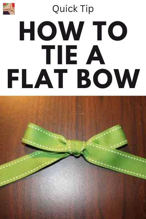 How to Tie a Flat Bow Tutorial with One Sided Ribbon | Needlepointers.com Tie Bows With Ribbon, Ribbon Bow Tutorial, Bow Making Tutorials, Homemade Bows, How To Tie Ribbon, Bows Diy Ribbon, Diy Bows, Best Bow, Tiny Bow