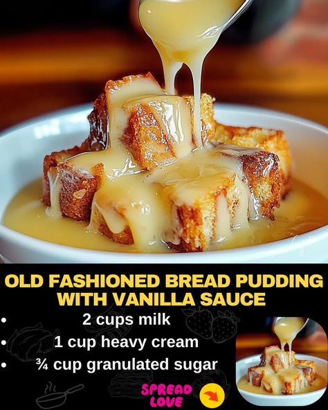 Old Fashioned Bread Pudding with Vanilla Sauce Bread Pudding Recipe With Vanilla Sauce, Old Fashioned Bread Pudding Recipe, Vanilla Sauce Recipe, Bread Pudding With Vanilla Sauce, Bread Pudding Sauce, Old Fashioned Bread, Cinnamon Bread Pudding, Pudding Recipes Homemade, Brioche Bread Pudding