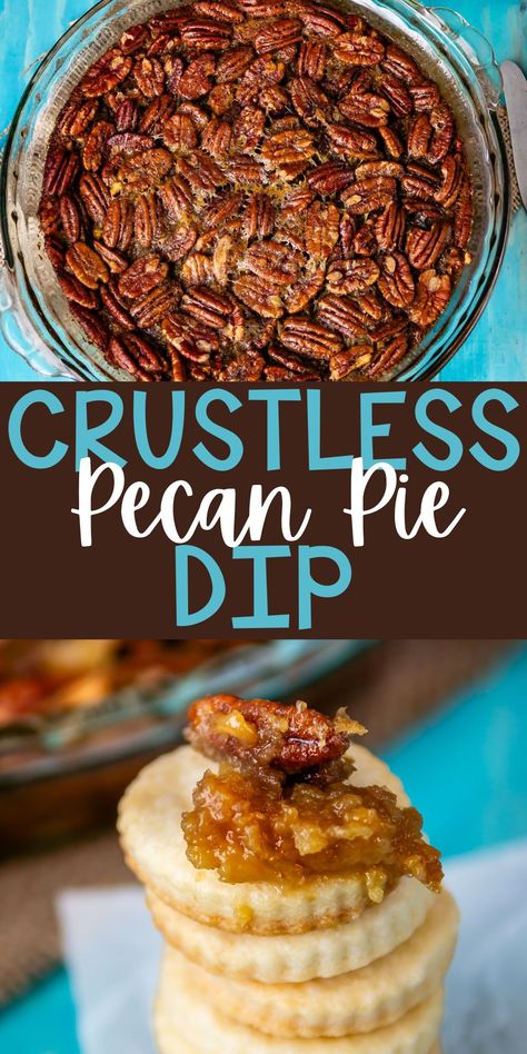 Pecan Dip, Pie Appetizers, Baked Pecan Pie Dip, Pecan Pie Ritz Cookies, Pecan Pie Dip All Recipes, No Bake Pecan Pie Dip Recipe, All Recipes Pecan Pie Dip, Crustless Pecan Pie, Pecan Pie Dip Recipe