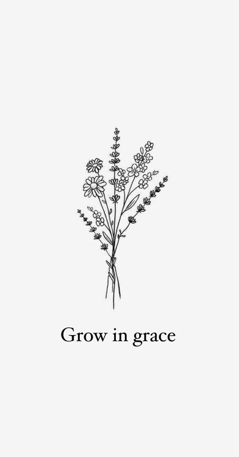 Tattoos For College Students, Bible Plant Tattoo, Bluebonnet Bouquet Tattoo, Give Grace Tattoo, Wildflower Tattoo With Words, Wildflowers Tattoo Design, By Your Grace Tattoo, Grow In Grace Tattoo, Christian Flower Tattoos