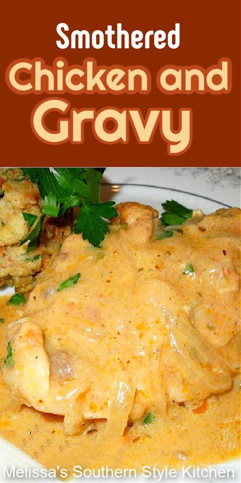 Serve this down home Smothered Chicken And Gravy with your favorite Southern sides #smotheredchicken #chickenandgravy #easychickenrecipes #chicken #chickenbreastrecipes #gravy #southernfriedchicken #roastchicken #chickengravy Smothered Chicken And Gravy, Southern Sides, Smothered Chicken Recipes, Southern Style Kitchen, Chicken And Gravy, Chicken Dinner Ideas, Chicken Baked, Smothered Chicken, Chicken Gravy