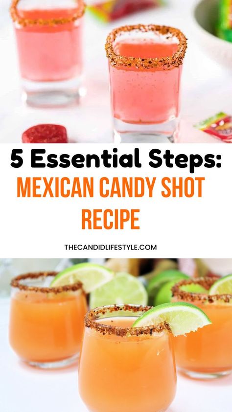 Mexican Candy Shot Recipe Spicy Mexican Candy, Summer Mocktail Recipes, Candy Shots, Mexican Cocktails, Mexican Seasoning, Liquor Recipes, Holiday Punch, Mexican Candy, Candy Drinks