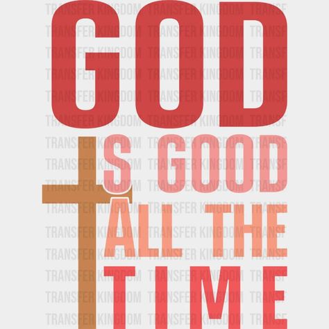 God Is Good All Time Dtf Transfers Journal Bible Quotes, Motivational Bible Verses, Christian Quotes Wallpaper, I Love You God, Christian Quotes God, Luck Quotes, Good Luck Quotes, Christian Bible Quotes, Jesus Is Life