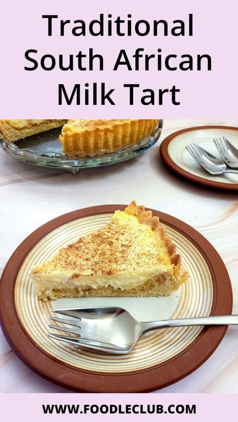 Traditional South African Milk Tart (Melk Tert) has a soft buttery sweetcrust pastry that is filled with creamy custard and sprinkled with cinnamon. For this version the crust is pre-baked and the filling is cooked separately on the stove before being poured into the pie-crust and left to set in the refrigerator. #foodleclub #homemade #milktart #melktert #southafricnrecipes South African Milk Tart, Melktert Recipe, Milk Tart Recipe, Milktart Recipe, Spring Roll Pastry, South African Desserts, African Dessert, Milk Tart, Tart Filling