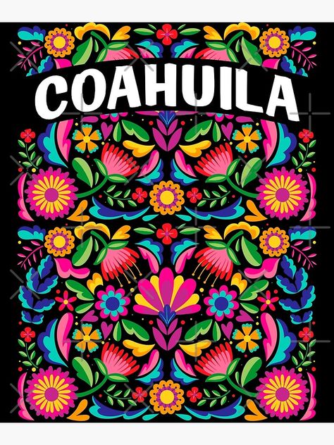 "Coahuila Mexico Mexican Flowers" Poster by Fr33m4n1111 | Redbubble Mexican Flowers Art, Mexican Talavera Decor, Mexican Art Traditional, Mexican Murals, Mexico Illustration, Mexican Poster, Mexico Print, Experiential Art, Mexican Artwork