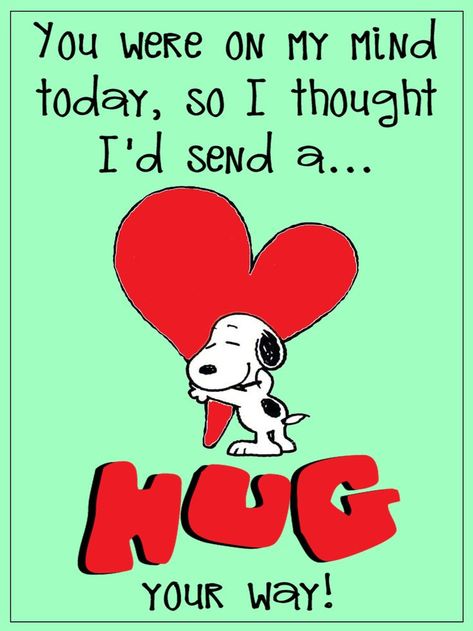 Inspirational Friend Quotes, Peanuts Quotes, Special Friendship Quotes, Send A Hug, Hugs And Kisses Quotes, Special Friend Quotes, Kissing Quotes, Snoopy Dog, Happy Day Quotes