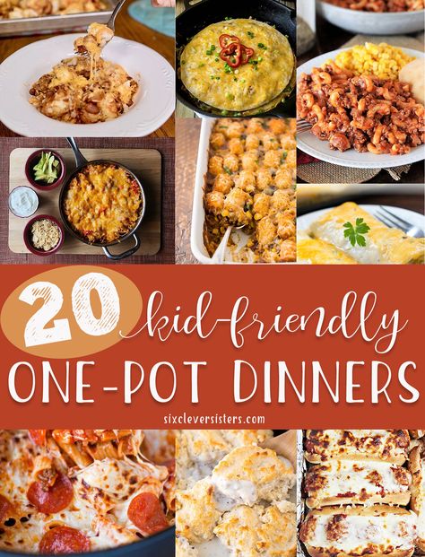 20 Kid-Friendly One-Pot Dinners - Six Clever Sisters Toddler Dinners For Whole Family, Meals That Will Last A Few Days, Toddler Meals For The Whole Family, Quick Dinner Ideas For Family Busy Mom Easy Meals, Kid Dinners, Stew Dinner, Easy Kid Friendly Dinners, Kid Meals, Quiche Recipes Easy