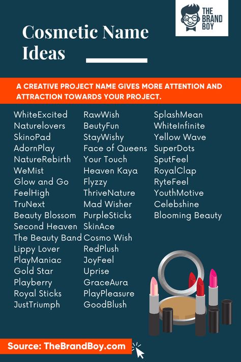 457+ Catchy Cosmetic Company Name Ideas ( Video + Infographic) Lipstick Brand Name Ideas, Make Up Business Names Ideas, Make Up Brand Name Ideas, Name Company Ideas, Lipgloss Brand Name Ideas, Cosmetic Names Ideas Business, Cosmetic Shop Name Ideas, Girly Business Name Ideas, Soap Business Names Ideas