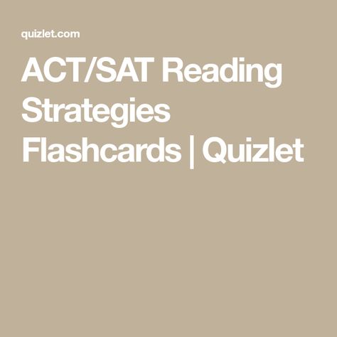 ACT/SAT Reading Strategies Flashcards | Quizlet Number Questions, Sat Reading, Supporting Details, Study Mode, Negative Words, Math Vocabulary, Text Evidence, Study Tools, Reading Strategies