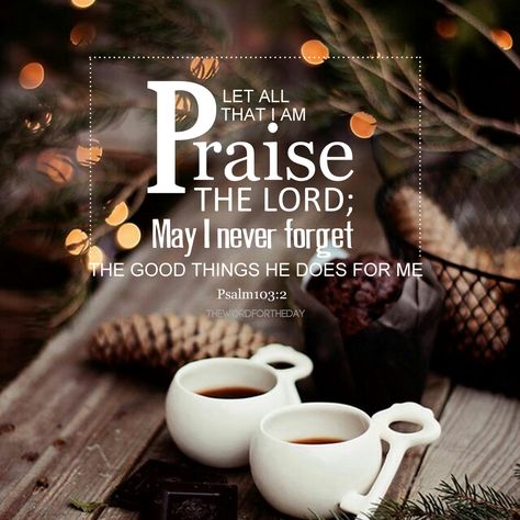 Grateful Scripture Quotes, Sunday Worship Quotes, Thankful Quotes Christian, Sunday Blessings Inspiration Scriptures, Grateful Bible Verses, Sunday Bible Verses, Thankful Scripture Quotes, Word For The Day, Psalm 103