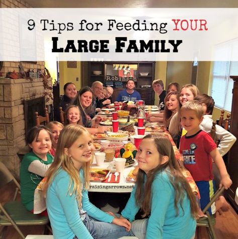 9 Tips for Feeding Your Large Family Cheap Large Family Meals, Feeding Large Family, Large Families Living, Big Family Meals, Large Family Meals, Budget Cooking, Family Of 6, Family Meal Planning, Cooking For A Crowd