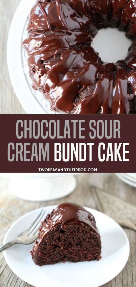 Chocolate Sour Cream Pound Cake, Moist Chocolate Bundt Cake, Chocolate Sour Cream Bundt Cake, Sour Cream Bundt Cake, Cake With Sour Cream, Chocolate Bundt, Chocolate Pound Cake, Sour Cream Pound Cake, Sour Cream Cake