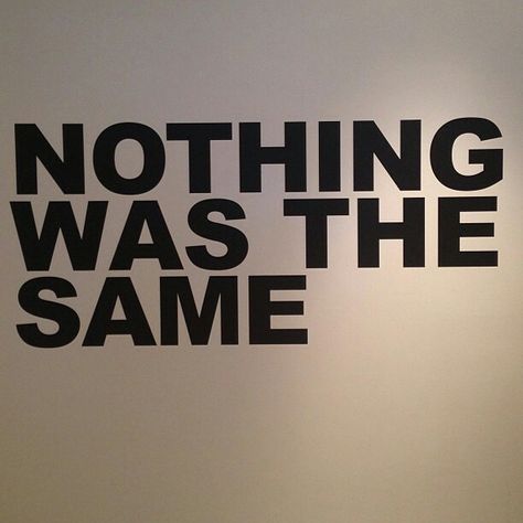 Nothing was the same Nothing Was The Same, Shattered Heart, Ways To Be Happier, Healing Words, Welcome To The Jungle, Piece Of Me, Inspiring Quotes About Life, Music Lyrics, Meaningful Quotes