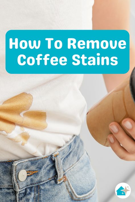 How To Remove Coffee Stain From Washable Fabrics Remove Blood Stains, Laundry Help, Laundry Items, Coffee Stain Removal, Stain Remover Clothes, Dusting Spray, Red Wine Stains, Professional House Cleaning, Coffee Stain