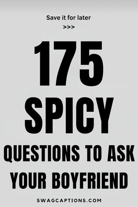 Looking to spice up your relationship? Dive into these Spicy Questions To Ask Your Boyfriend and watch your conversations heat up! From playful provocations to deep, intimate topics, these questions are perfect for creating memorable moments and learning more about each other. Whether you're looking to add a spark or simply have fun, these questions are sure to bring excitement to your next date night. Risky Questions To Ask Your Boyfriend, Cute Couple Pics Spicy, Questions To Ask Someone Your Dating, Questions For Boyfriend About Me, Spicy Time Tips, Turn On Questions For Him, Risky Questions To Ask, Hard Questions To Ask Your Boyfriend, Questions To Ask Your Boyfriend Spicy