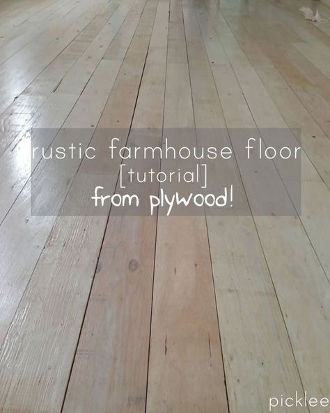 DIY Plywood Floor~What a tutorial!  Pictures,instructions and descriptions are great!!!!!! Plywood Diy, Plywood Floor, Cheap Farmhouse Decor, Farmhouse Flooring, Plywood Flooring, Wide Plank Flooring, Up House, Plywood Furniture, Diy Flooring