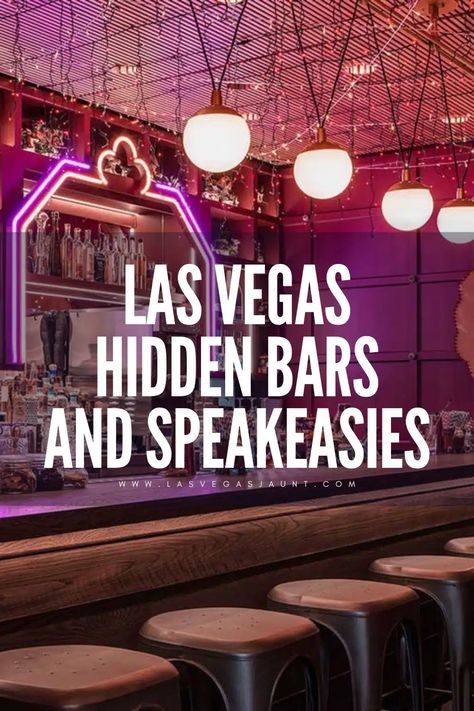 Under the Neon Lights: Unveiling Las Vegas Hidden Bars & Speakeasies Best Bars In Vegas, Fremont Street Las Vegas, Las Vegas Tips, Las Vegas Bars, Vegas Bars, Vegas Trip Planning, Hidden Bars, Vegas Travel, Vegas Food