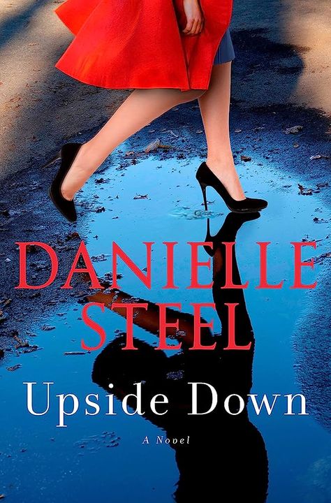 Upside Down: Amazon.co.uk: Steel, Danielle: 9780593498378: Books Unfaithful Husband, Danielle Steel, Books You Should Read, Hollywood Icons, Womens Fiction, Book Release, Mother And Daughter, Single Mothers, Contemporary Romances