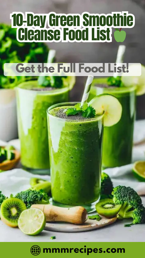 Planning your 10-day green smoothie cleanse has never been easier with this complete food list! Discover all the delicious and nutritious ingredients you’ll need to prepare your smoothies and stay on track. Save this pin and make your cleanse smooth and simple! Green Vegetable Smoothie Recipes, 7 Day Smoothie Cleanse, Green Smoothie Diet 10 Day, Healthiest Green Smoothie, Jj Smith 10 Day Green Smoothie Cleanse Grocery List, 10 Day Green Smoothie Cleanse Recipes, 10 Day Smoothie Cleanse Jj Smith, Jj Smith 10 Day Green Smoothie Cleanse Snacks, 10 Day Cleanse Meal Plan