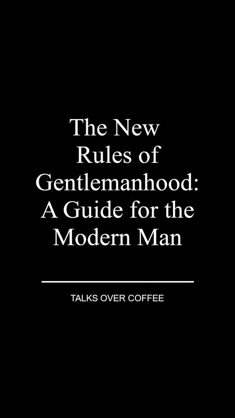 In this comprehensive guide, we'll explore the various subtopics that make up the modern gentleman's repertoire Gentleman Guide, Social Etiquette, Gentlemen's Guide, Gentleman Rules, Gentlemans Guide, Etiquette And Manners, Conversation Skills, Dating World, Debt Management