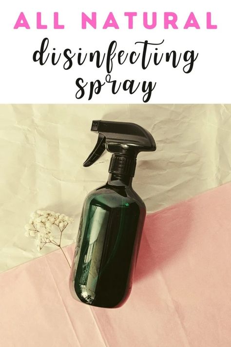 DIY Easy All Natural Disinfecting Cleaning Spray To Make At Home - Sanitize & Save $$$ Diy Cleaning Recipes, Disinfecting Spray, Diy Cleaning Spray, Natural Cleaning Supplies, Dusting Spray, Natural Disinfectant, Diy Cleaning Products Recipes, Natural Air Freshener, Disinfectant Spray