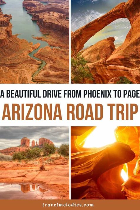 Phoenix to Page AZ Road Trip: Epic 1 Week Adventure through Arizona Phoniex Arizona Travel, Phoenix To Zion Road Trip, Arizona Road Trip Map, Page Arizona Itinerary, 1 Week Arizona Itinerary, Phoenix To Grand Canyon Road Trip, Phoenix To Sedona Road Trip, Day Trips From Phoenix Az, Road Trip Arizona