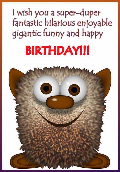 Funny Printable Birthday Cards Happy Birthday Card Messages, Silly Happy Birthday, Funny Printable Birthday Cards, Birthday Images Funny, Happy Birthday Funny Humorous, Puzzle Ideas, Funny Happy Birthday Images, Funny Happy Birthday Pictures, Funny Happy Birthday Wishes