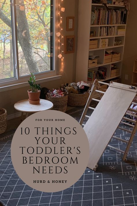 Ten Things For Your Toddler's Bedroom