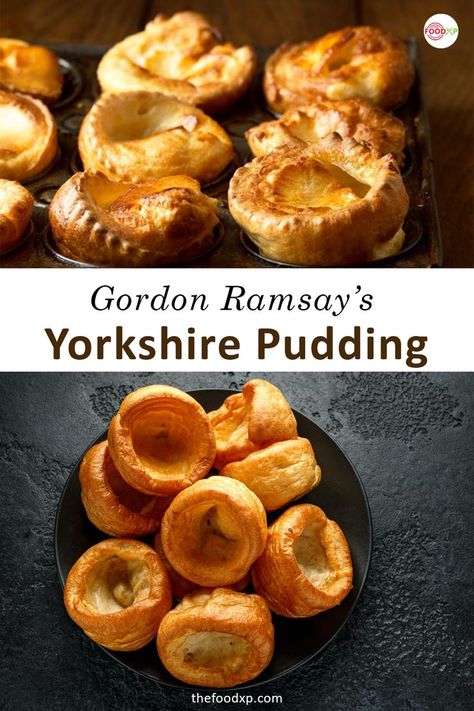 Gordon Ramsay’s Yorkshire Pudding Sweet Yorkshire Pudding Recipe, British Bakes Recipes, Sunday Roast Sides, Make Ahead Yorkshire Pudding, Christmas Yorkshire Pudding, Gordon Ramsay Yorkshire Pudding Recipe, British Yorkshire Pudding, English Roast Dinner Recipes, Roast Beef Yorkshire Pudding