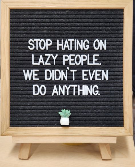 Letterboard Quotes Short, Quotes For Letter Boards, Letterboard Quotes Inspirational, Funny Letter Board Quotes Short, Office Letter Board Quotes Short, Funny Memo Board Quotes, Letter Board Ideas, Board Sayings Letter Funny, Funny Classroom Letter Board Quotes