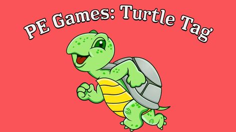 Kindergarten Pe Games, Pe Games For Kindergarten, Elementary Pe Games, Games For Grade 1, Pe Games Elementary, Turtle Games, Tag Games, Pe Lesson Plans, Recess Games