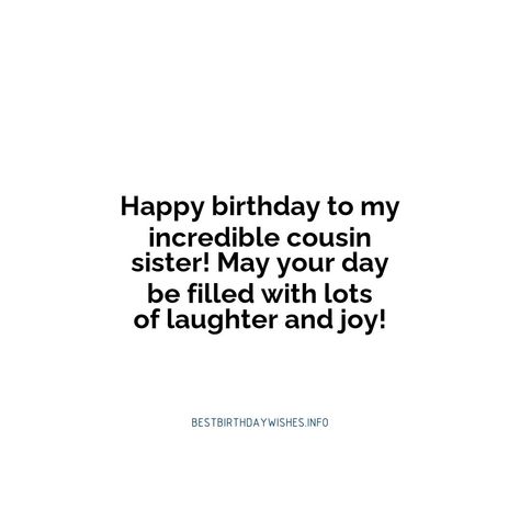 It's always nice to have a special bond with your cousin sister. Whether you’re close in age or not, birthdays are a great occasion to express your af... | # #BirthdayWishes Check more at https://www.ehindijokes.com/birthday-wishes-for-cousin-sister/ Bday Wishes For Close Friend, Wishes For Cousin, Cousin Bday Wishes, Bday Wishes For Cousin Sister, Birthday Caption For Cousin Sister, Birthday Captain For Sister, Happy Birthday Wishes To Cousin, Aesthetic Birthday Wishes For Sister, Happy Birthday My Cousin