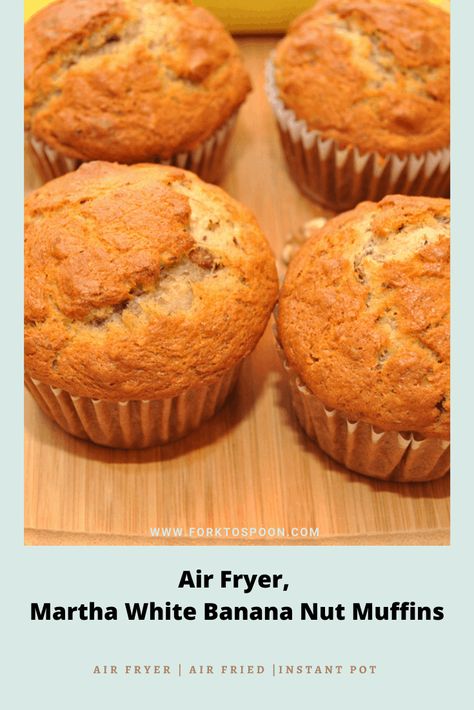 Air Fryer, Martha White Banana Nut Muffins - Fork To Spoon Banana Walnut Muffins Healthy, Gluten Free Protein Muffins, Healthy Indian Snacks, Healthy Pregnancy Snacks, Banana Walnut Muffins, Pregnancy Snacks, Walnut Muffins, Banana Nut Muffins, Banana Walnut