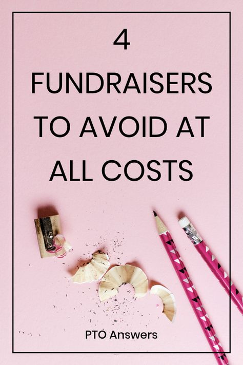 4 Fundraisers to avoid at all costs if you want to have successful PTO fundraising for your school and PTO or PTA. #ptoanswers #pto #pta #schoolfundraising #schoolfundraiser #ptofunsraising #ptofundraisers #ptafundraising #ptafundraisers #school #schoolvolunteers Spca Fundraiser Ideas, Creative Fundraising Ideas Events, Pto Sponsorship Levels, Pto School Store, Pto Movie Night Fundraiser, Pta Fundraising Ideas Uk, March Fundraising Ideas, Pto Valentines Day Fundraiser, Pta Valentine Ideas