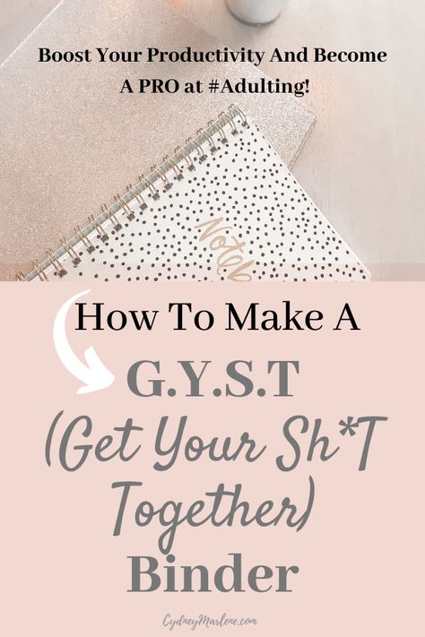 Where do you keep all of your #adulting things? In this post, learn how to be more organized and more productive by creating your own GYST (get your shit together) binder for all of your important adulting necessities! #productivity #20s #adulting Gyst Binder, Back To University, How To Be More Organized, Life Binder, Hemma Diy, Binder Organization, Get My Life Together, Organize Your Life, New Energy