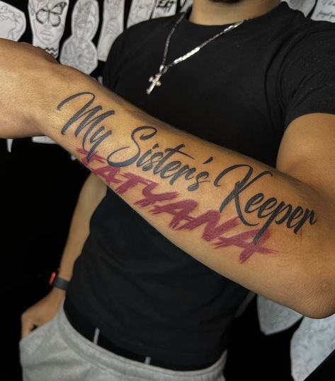 Sister Sleeve Tattoo, Brother From Another Mother Tattoo, Sister Dedication Tattoo, Tattoo For Your Brother, Matching Tattoo For Brothers, My Sisters Keeper Tattoo Men, I Am My Sisters Keeper Tattoo, My Sister Keeper Tattoo, My Brother Keeper Tattoo