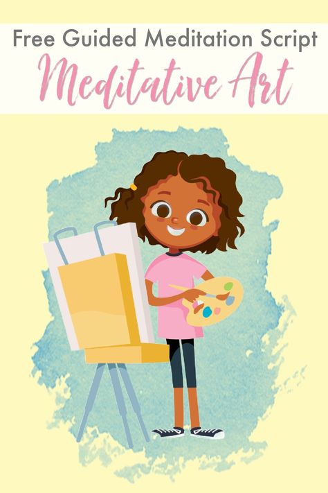 Art Meditation for Kids Aba Activities, Meditation For Kids, Relaxation Scripts, Monday Meditation, Bedtime Meditation, Meditation Kids, Teaching Emotions, Guided Meditation Scripts, Kids Mindfulness