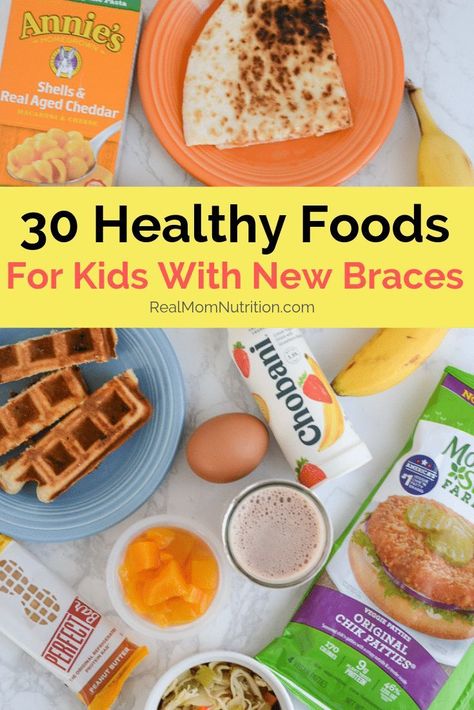 New braces can hurt! Here are 30 healthy, dietitian-approved foods to give your child. Soft Food For Braces, Healthy Foods For Kids, Braces Friendly Recipes, Soft Foods To Eat, Braces Food, Soft Foods, Filling Food, Soft Food, Healthy Food List