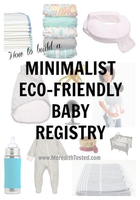 Minimalist Baby Registry, Baby Registry List, Baby Registry Essentials, Baby Registry Checklist, Earth Baby, Baby Registry Must Haves, Eco Baby, Eco Friendly Baby, Minimalist Baby