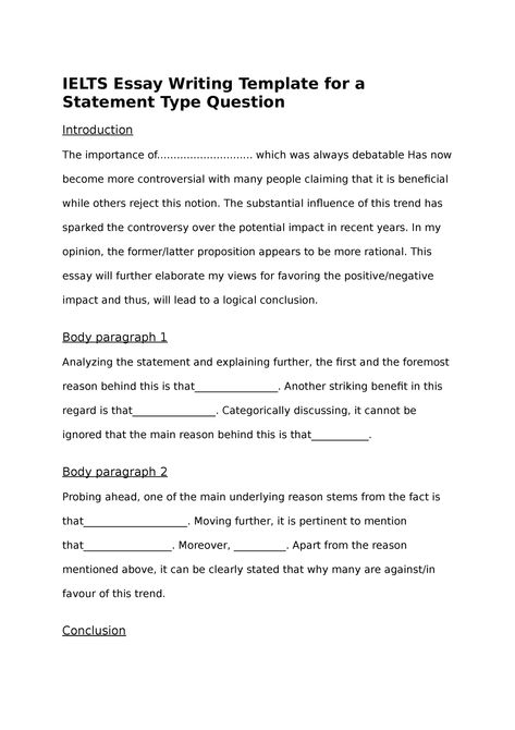 Writing Template 1 Roma Ielts - IELTS Essay Writing Template for a Statement Type Question - Studocu Ielts Essay Writing Tips, Essay Writing Template, Ielts Writing Task 2 Template, Pte Essay Writing Template, Task 2 Ielts Writing, Ielts General Training Writing Task 1, Ielts Writing Task 1 General, Ielts Essay, College Essay Topics