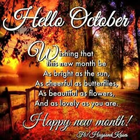 What a awesome October 1st day😍 October Month Quotes, 1 October Quotes, October 1st Quote, Hello October Quotes, New Month Greetings, Hello October Images, October Hello, October Images, October Pictures