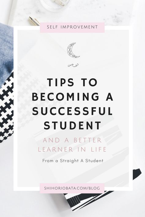 Tips To Becoming a Successful Student for Life - For School and College Life Successful Student, Better Grades, Student Tips, Types Of Education, Importance Of Time Management, Student Life Hacks, College Tips, Online Degree, School Tips